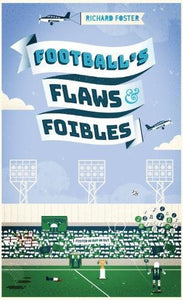 Football's Flaws & Foibles 