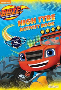 Blaze High Tyre Activity Book 