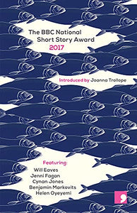 The BBC National Short Story Award 2017 