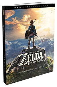 The Legend of Zelda: Breath of the Wild - The Complete Official Guide 