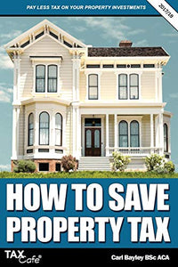 How to Save Property Tax 2017/18 