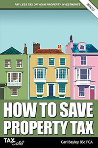 How to Save Property Tax 2021/22 