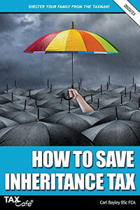 How to Save Inheritance Tax 2022/23 