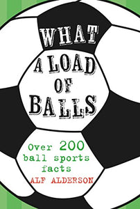 What a Load of Balls 