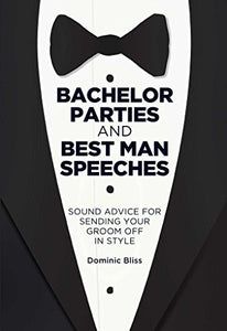 Bachelor Parties and Best Man Speeches 