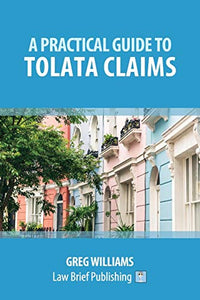 A Practical Guide to TOLATA Claims 