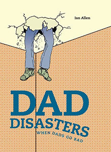 Dad Disasters 