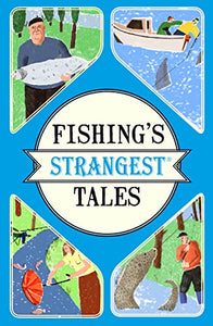 Fishing's Strangest Tales 