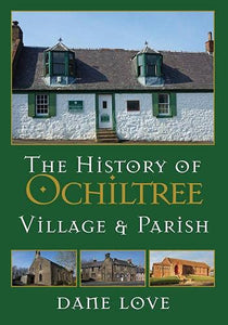 The History of Ochiltree 