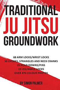 Traditional Ju Jitsu Groundwork 