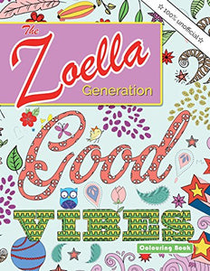 The Zoella Generation Good Vibes Colouring Book 