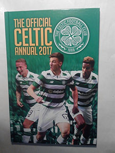 The Official Celtic Annual 2017 