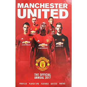 The Official Manchester United Annual 2017 