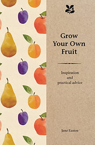 Grow Your Own Fruit 