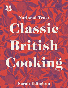 Classic British Cooking 