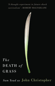 The Death of Grass 