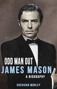 James Mason: Odd Man Out 