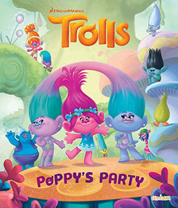 Trolls - Poppy's Party Picture Book 