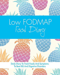 Low FODMAP Food Diary 