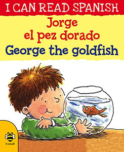 George the Goldfish/Jorge el pez dorado 