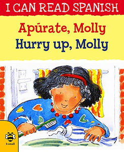 Hurry Up, Molly/Apúrate, Molly 