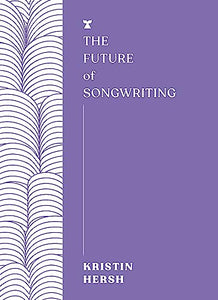 The Future of Songwriting 