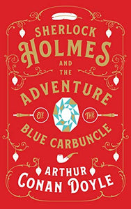 Sherlock Holmes and the Adventure of the Blue Carbuncle 