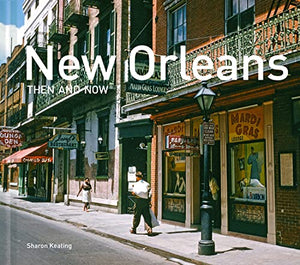 New Orleans Then and Now® 