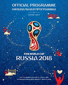 2018 FIFA World Cup Russia (TM) Official Programme 