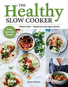 The Healthy Slow Cooker 