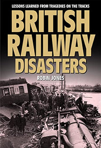 British Railway Disasters 