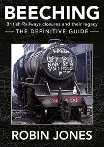 Beeching - the Definitive Guide 