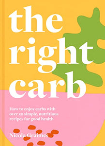 The Right Carb 