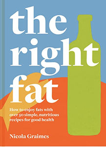 The Right Fat 