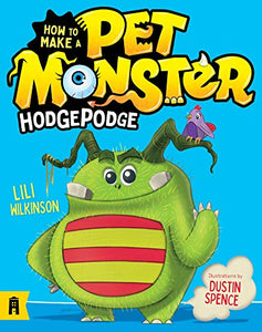 How To Make A Pet Monster: Hodgepodge 