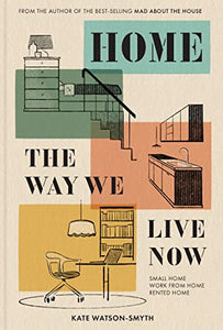 Home: The Way We Live Now 