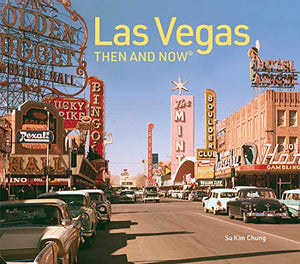 Las Vegas Then and Now 