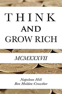 Think and Grow Rich 