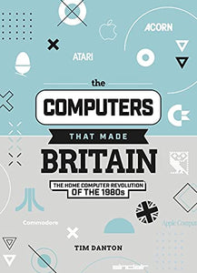 The Computers That Made Britain 