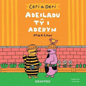 Ceri a Deri – Adeiladu Tŷ i Aderyn 