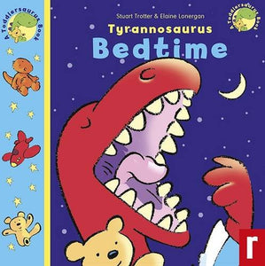 Tyrannosaurus Bedtime 