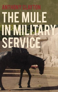 The Mule in Military Service 