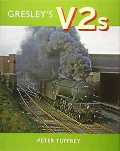 Gresley's V2s 