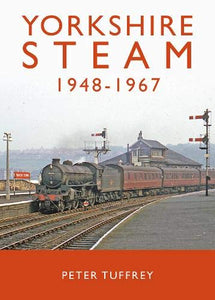 Yorkshire Steam 1948-1968 