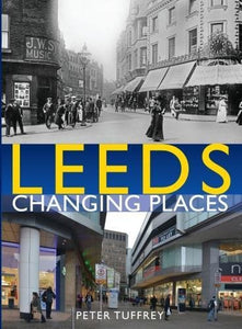 Leeds: Changing Places 