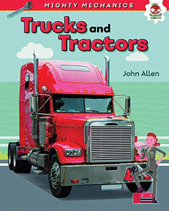 Trucks and Tractors - Mighty Mechanics 