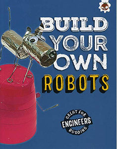 Build Your Own Robots 