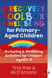 The Recovery Toolbox for Primary-Aged Children 