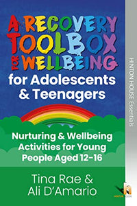 The Recovery Toolbox for Adolescents & Teenagers 