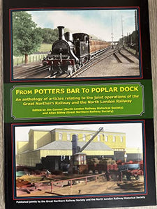 From Potters Bar to Poplar Dock 